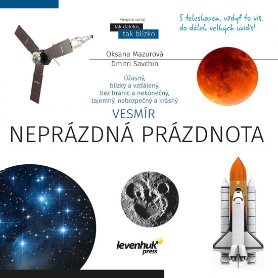 Kniha Levenhuk Vesmír. Neprázdná prázdnota. Vzdělávací publikace Kniha Levenhuk Vesmír. Neprázdná prázdnota. Vzdělávací publikace